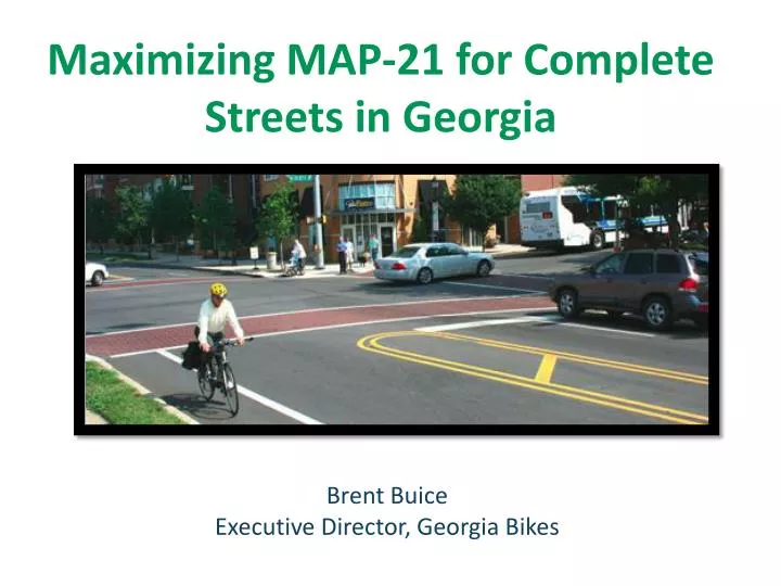 maximizing map 21 for complete streets in georgia