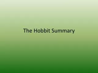 The Hobbit Summary