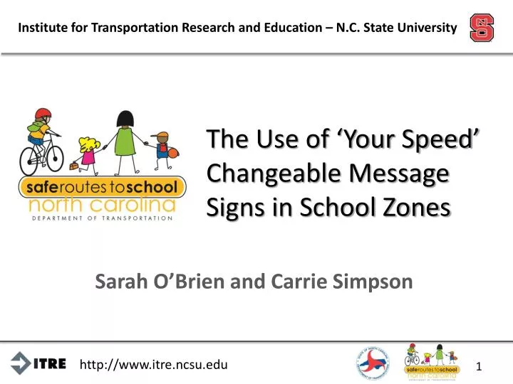 the use of your speed changeable message signs in school zones