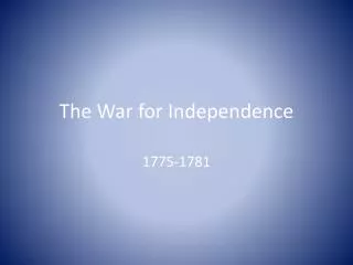 The War for Independence