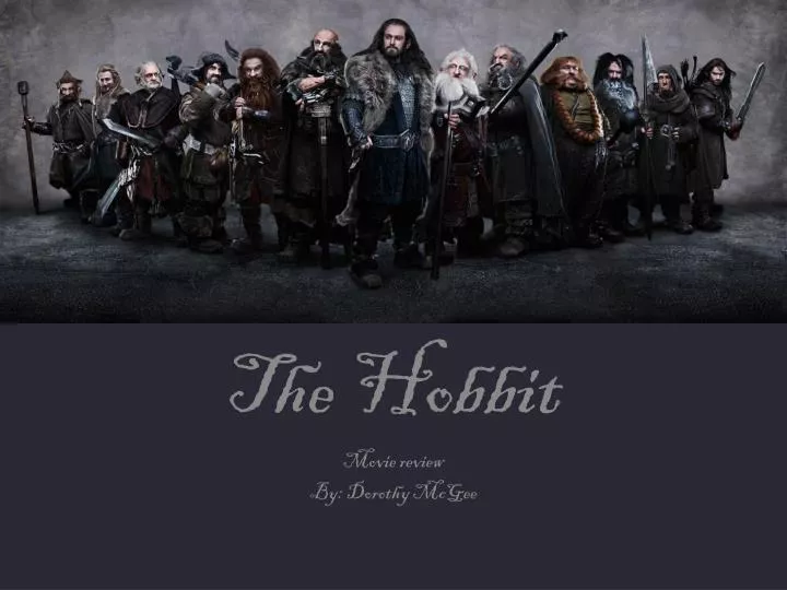 the hobbit movie review by dorothy mcge e