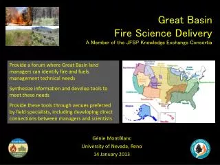 Great Basin Fire Science Delivery A Member of the JFSP Knowledge Exchange Consortia
