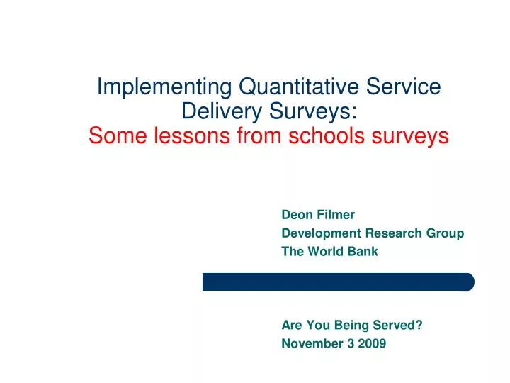 implementing quantitative service delivery surveys some lessons from schools surveys