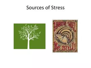 Sources of Stress