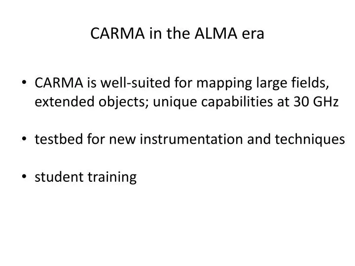 carma in the alma era