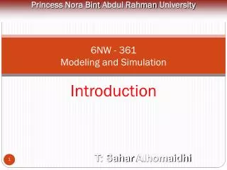 6NW - 361 Modeling and Simulation Introduction