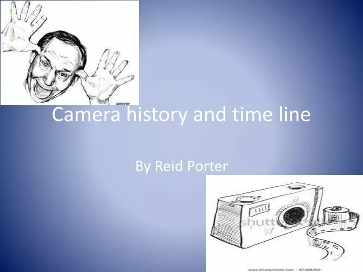 camera history and time line