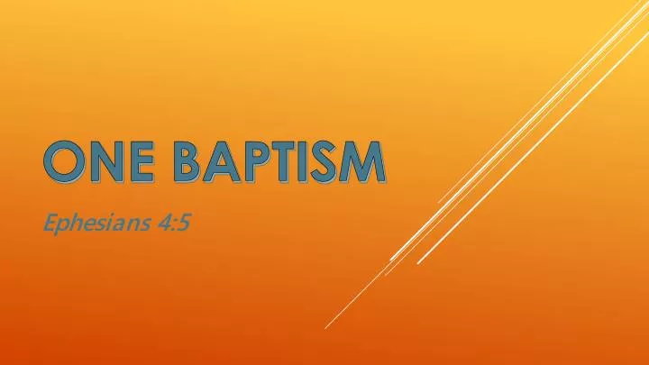 one baptism