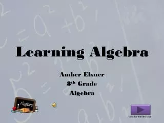 Learning Algebra