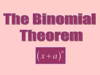 PPT - The Binomial Theorem PowerPoint Presentation, Free Download - ID ...