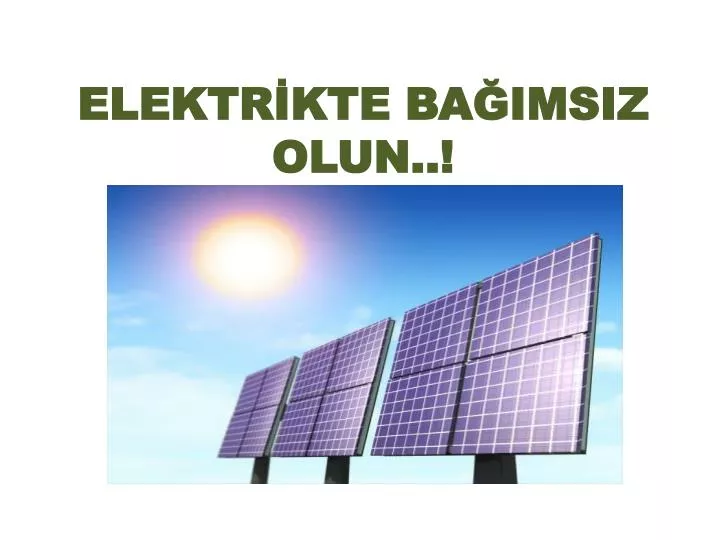 elektr kte ba imsiz olun