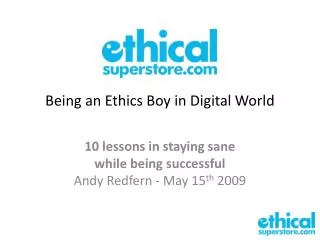 Being an Ethics Boy in Digital World