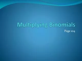 multiplying binomials