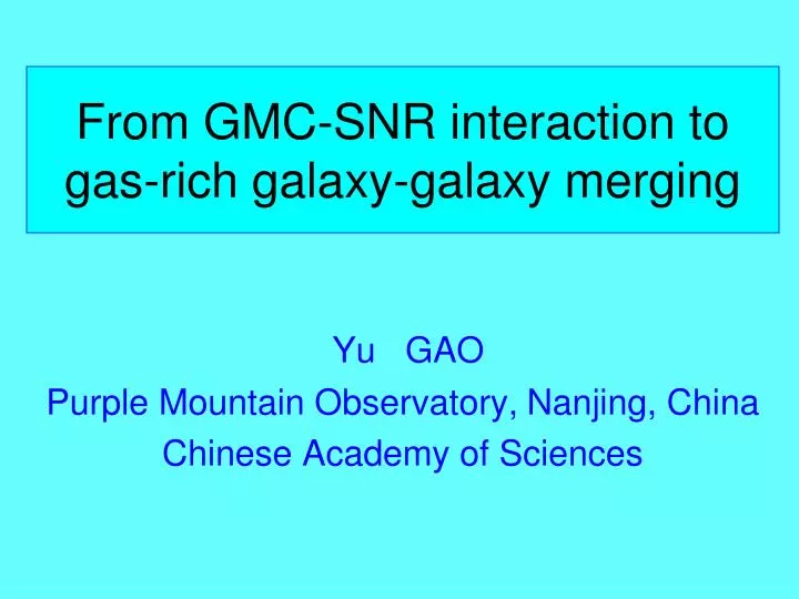 from gmc snr interaction to gas rich galaxy galaxy merging