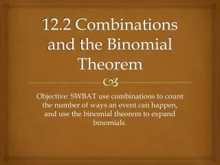 12 2 combinations and the binomial theorem