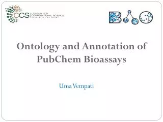 Ontology and Annotation of PubChem Bioassays