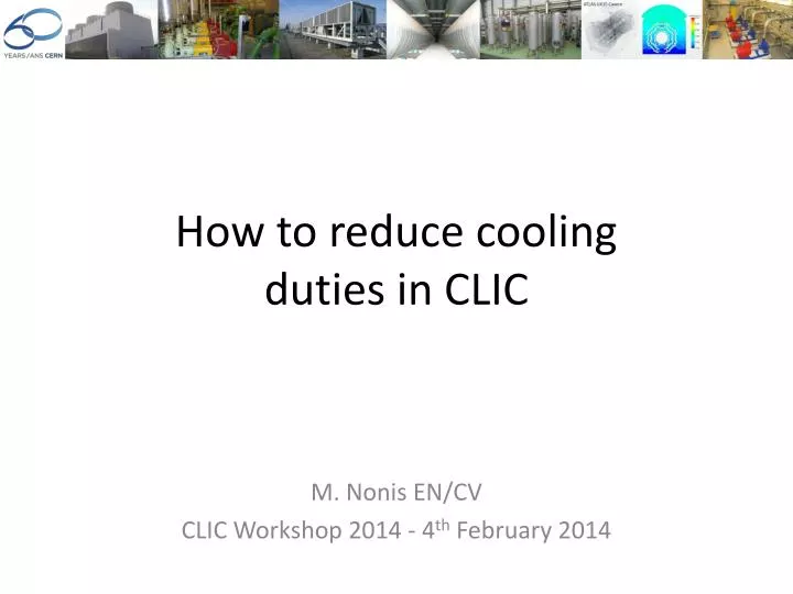 how to reduce cooling duties in clic