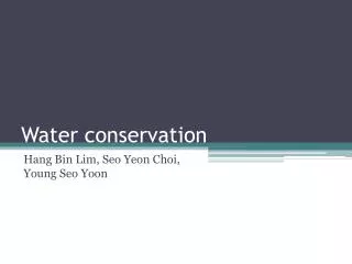 Water conservation