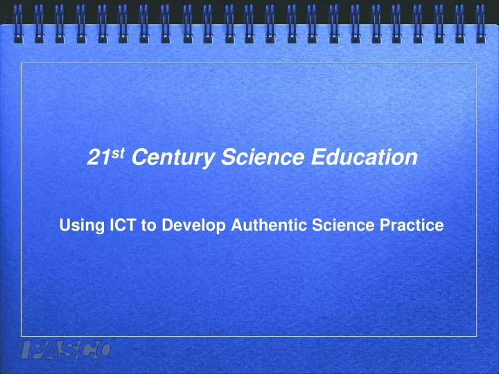 21 st century science education