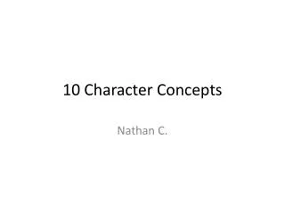 10 Character Concepts