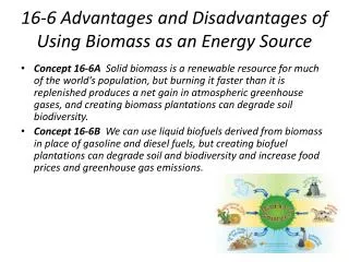 16-6 Advantages and Disadvantages of Using Biomass as an Energy Source