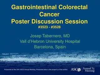 Gastrointestinal Colorectal Cancer Poster Discussion Session #3523 - #3528