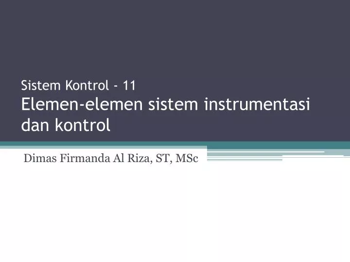 sistem kontrol 11 elemen elemen sistem instrumentasi dan kontrol