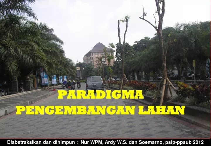 paradigma pengembangan lahan