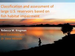 Classification and assessment of large U.S. reservoirs based on fish habitat impairment