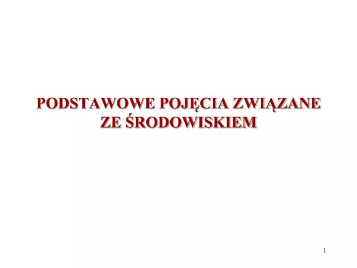 podstawowe poj cia zwi zane ze rodowiskiem