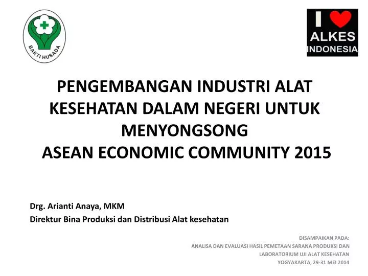 pengembangan industri alat kesehatan dalam negeri untuk menyongsong asean economic community 2015