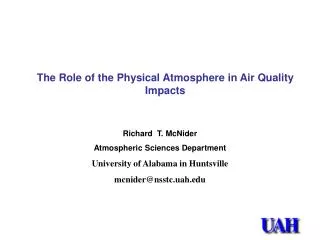 Richard T. McNider Atmospheric Sciences Department University of Alabama in Huntsville