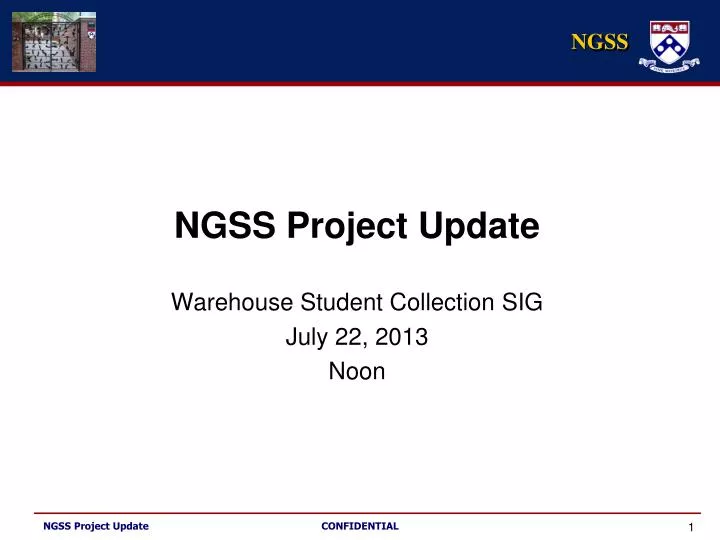 ngss project update warehouse student collection sig july 22 2013 noon
