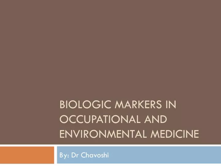 biologic markers in occupational and environmental medicine