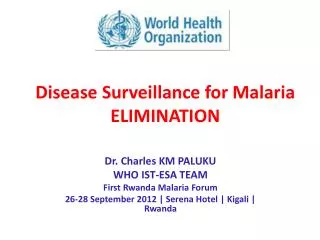 Disease Surveillance for Malaria ELIMINATION