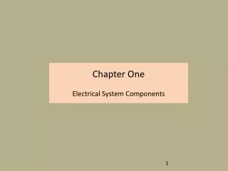Chapter One Electrical System Components