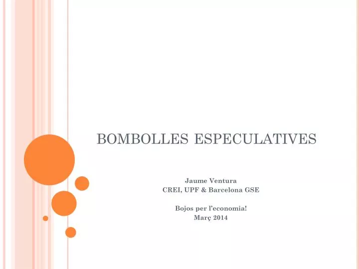 bombolles especulatives