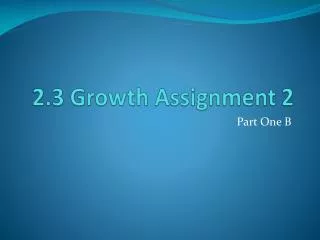 2.3 Growth Assignment 2