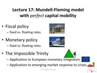 Lecture 17: Mundell-Fleming model with perfect capital mobility