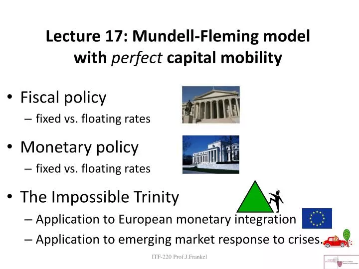 lecture 17 mundell fleming model with perfect capital mobility