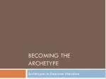 Becoming the Archetype