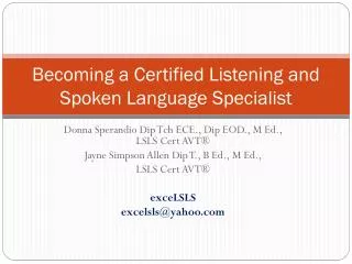 Becoming a Certified Listening and Spoken Language Specialist