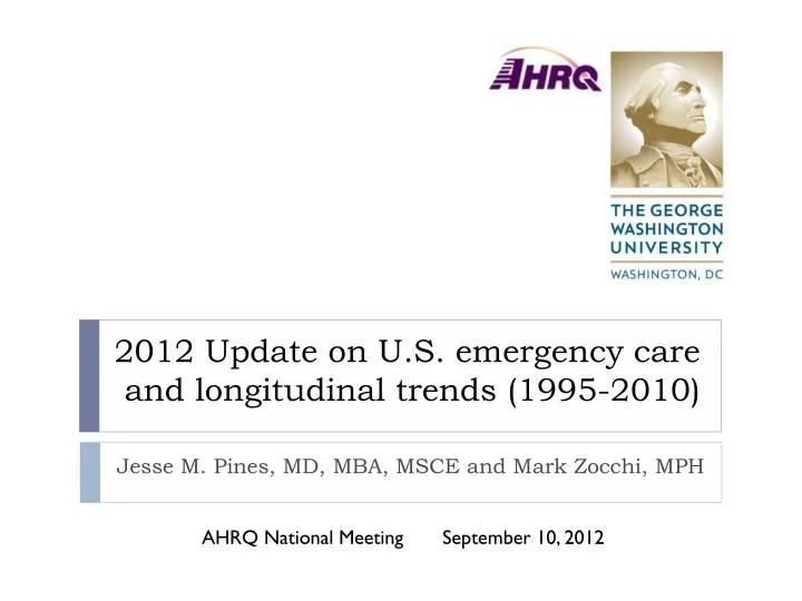2012 update on u s emergency care and longitudinal trends 1995 2010