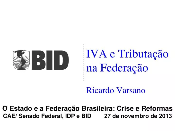 iva e tributa o na federa o ricardo varsano