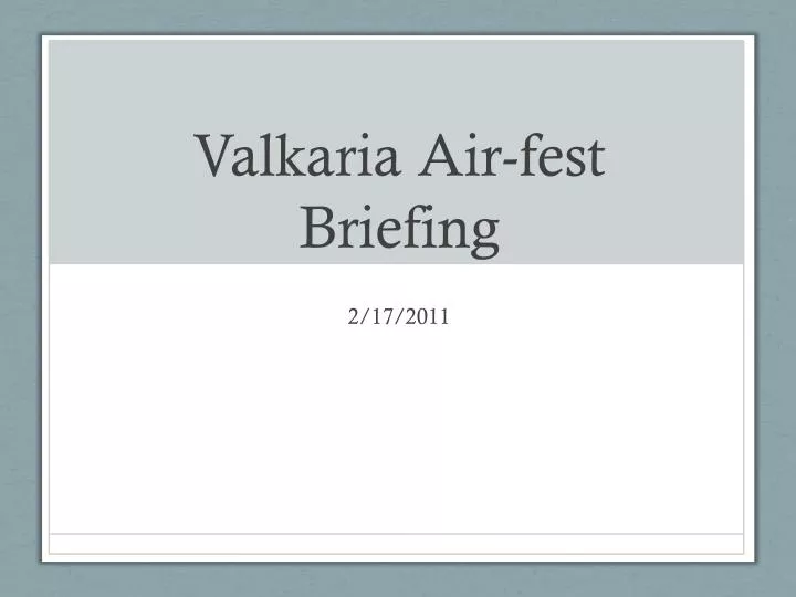 valkaria air fest briefing