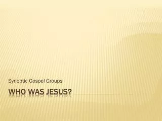 Who was Jesus?