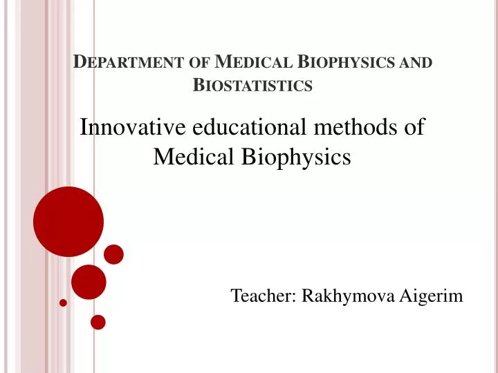 department of medical biophysics and biostatistics