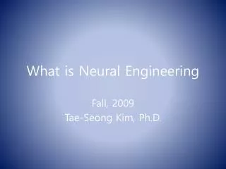 What is Neural Engineering