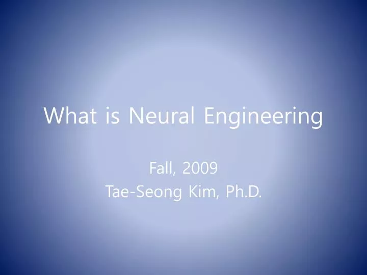 what is neural engineering