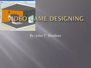 VIDEO GAME DESIGNING
